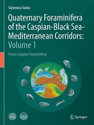 cover image of Quaternary Foraminifera of the Caspian-Black Sea-Mediterranean Corridors